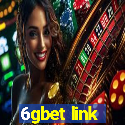 6gbet link